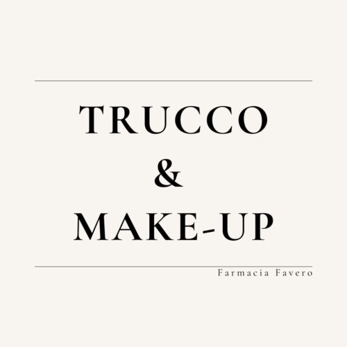 Trucco e Make-Up