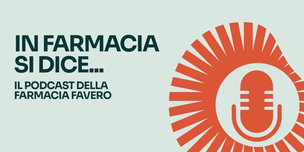 il podacst della farmacia favero